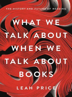 cover image of What We Talk About When We Talk About Books
